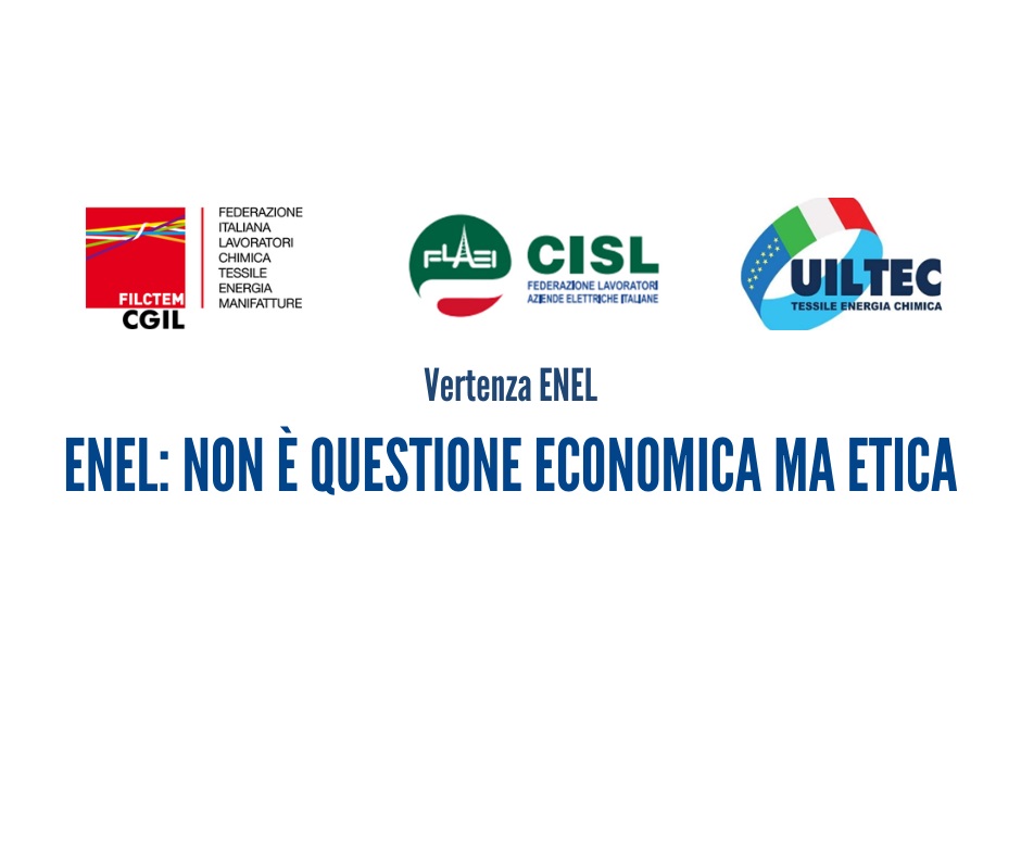 Vertenza ENEL - ENEL: NON È QUESTIONE ECONOMICA MA ETICA