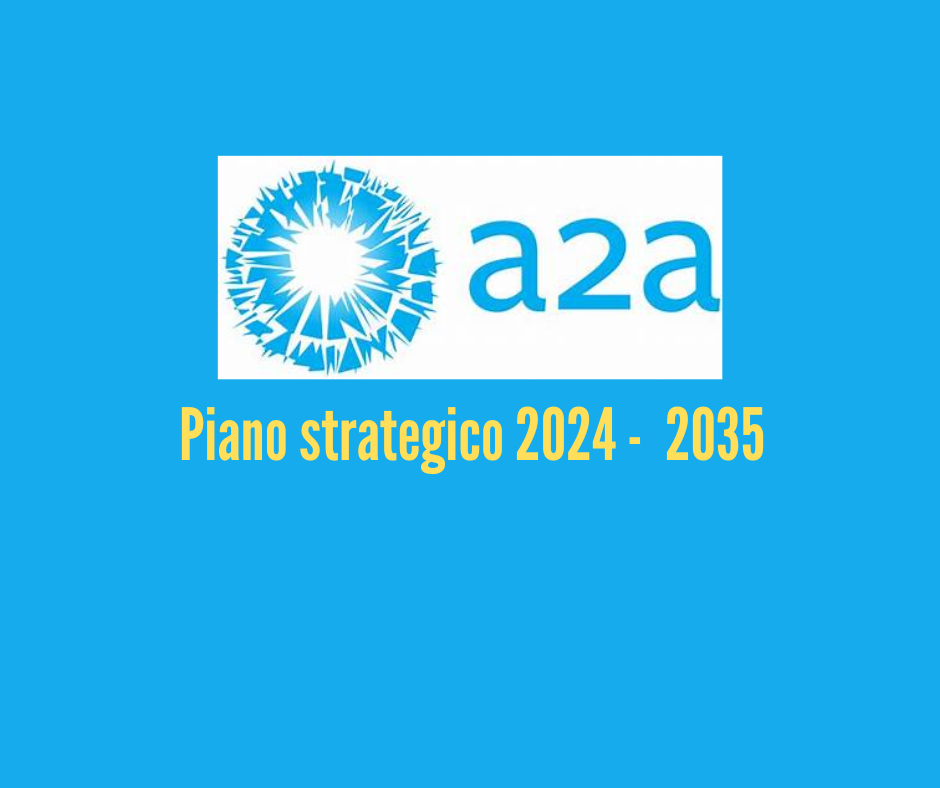 Incontro A2A -  Piano strategico 2024 - 2035 Gruppo A2A.