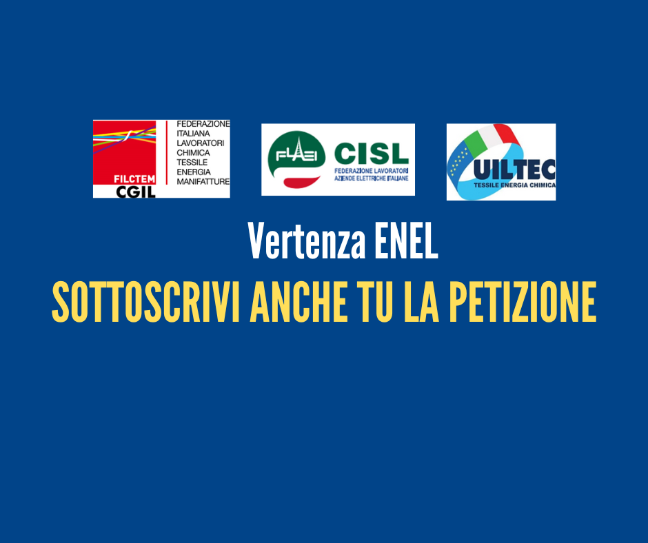 Vertenza ENEL - SOTTOSCRIVI ANCHE TU LA PETIZIONE