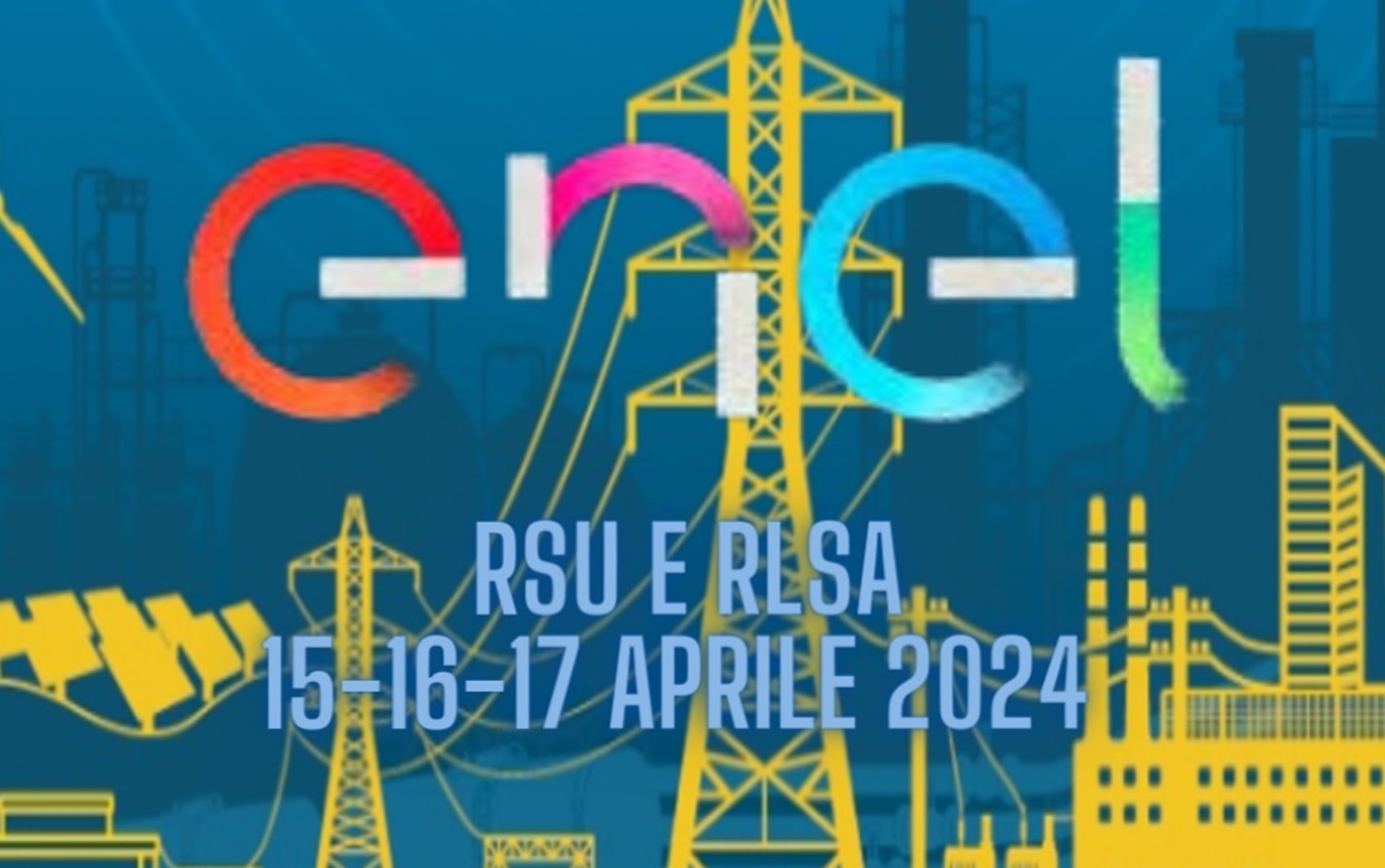 Firmato accordo per il rinnovo RSU E RLSA in ENEL. Lavoratrici e Lavoratori voteranno il 15-16-17 aprile 2024.