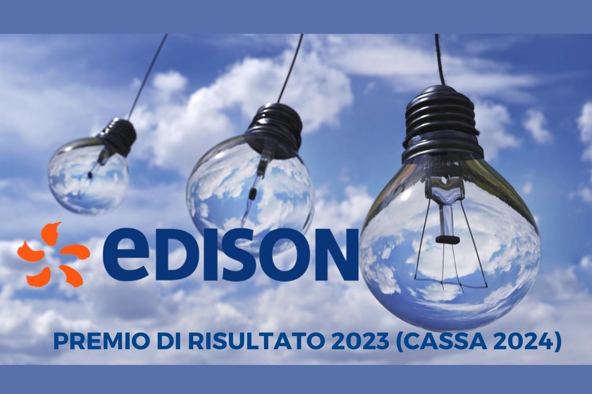 EDISON - INCONTRO SULLA VIDEOSORVEGLIANZA E SUL PREMIO DI RISULTATO 2023 (CASSA 2024)