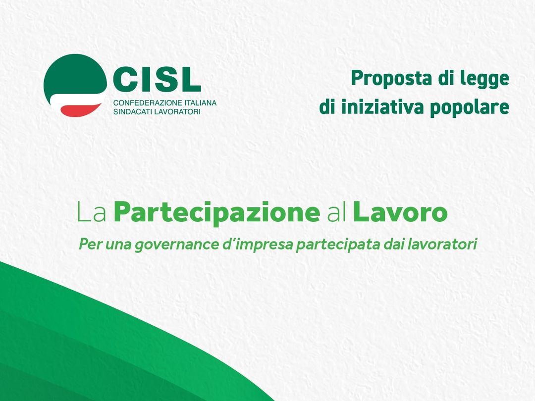 CISL -  Avvio raccolta firme per proposta di legge di iniziativa popolare sulla Partecipazione.