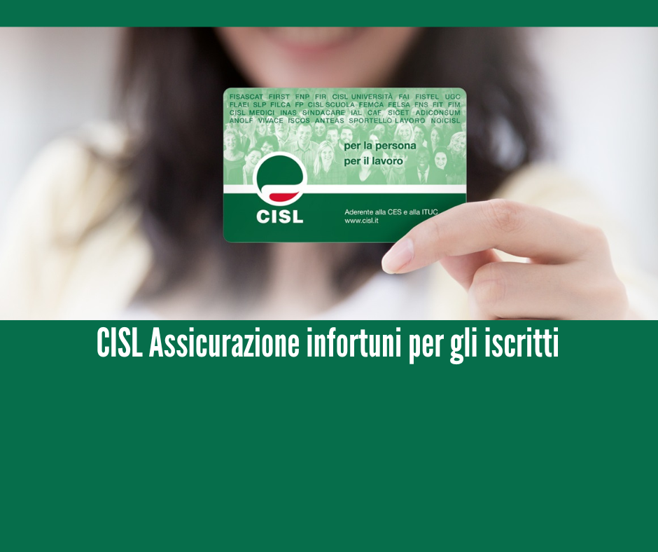 CISL Assicurazione infortuni per gli Iscritti collegata alla tessera