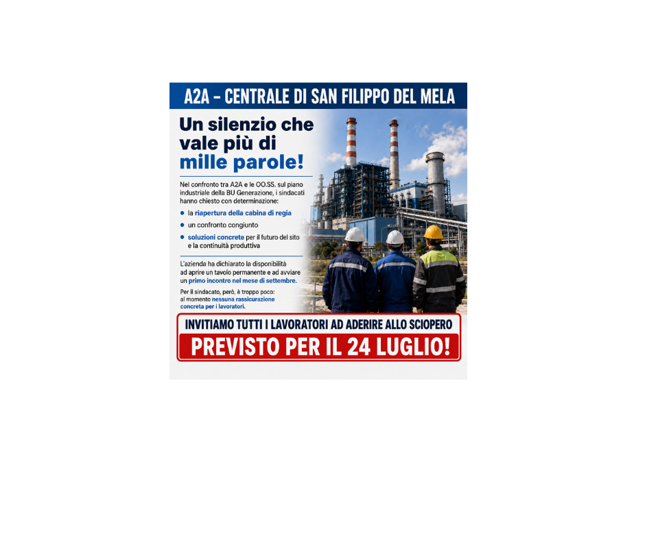 A2A – CENTRALE DI SAN FILIPPO DEL MELA - Un silenzio che vale più di mille parole!