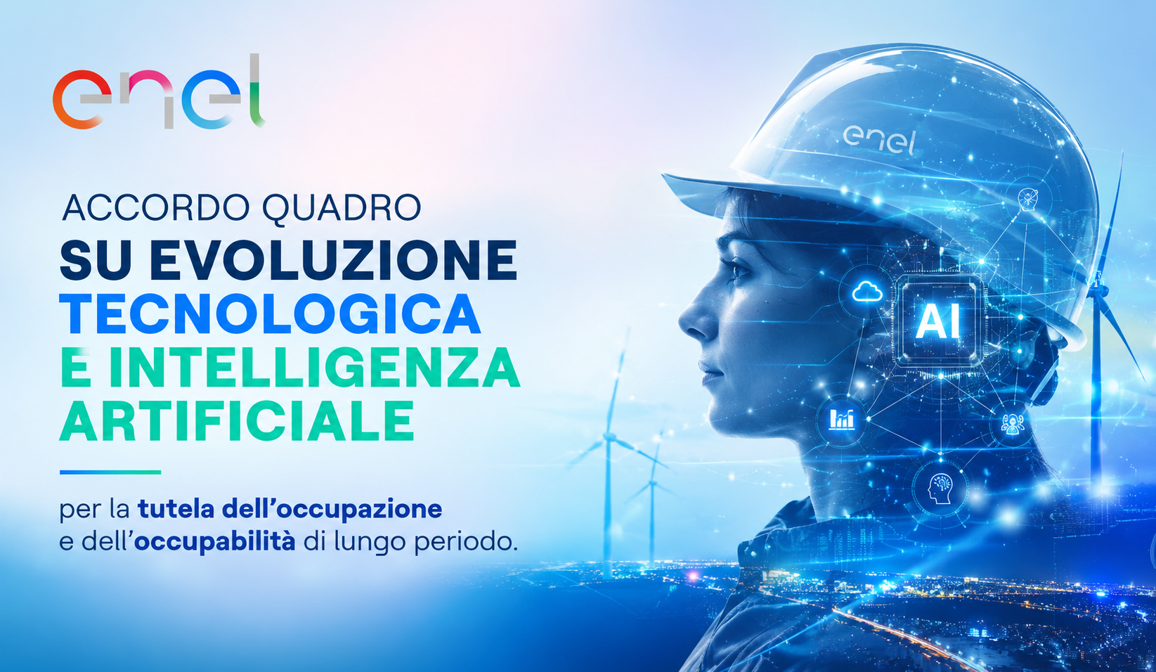 Enel - Accordo quadro su evoluzione tecnologica e Intelligenza Artificiale per la tutela dell'occupazione e dell'occupabilità di lungo periodo.