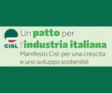 Manifesto e Documento Cisl per un Patto per l'industria italiana