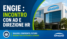 ENGIE: incontro con AD e Direzione HR
